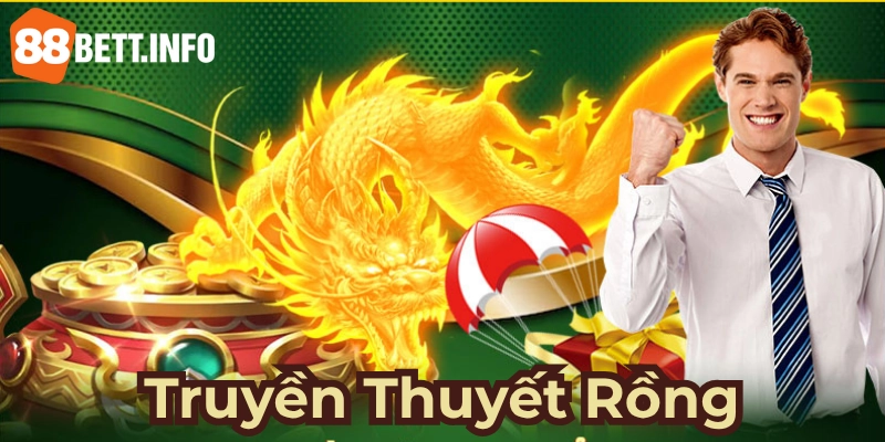 Nổ hũ Truyền Thuyết Rồng là gì?